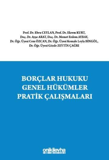 Borçlar Hukuku Genel Hükümler Pratik Çalışmaları